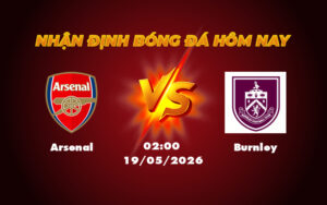 arsenal burnley 19 05 ngoai hang anh