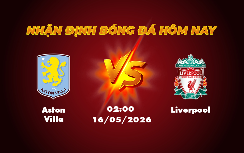 aston villa liverpool 16 05 ngoai hang anh