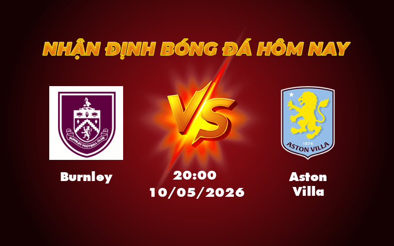 burnley aston villa 10 05 ngoai hang anh